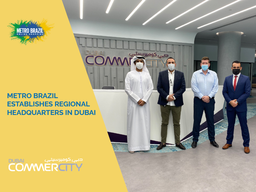 Metro Brazil Establishes Regional Headquarters in Dubai